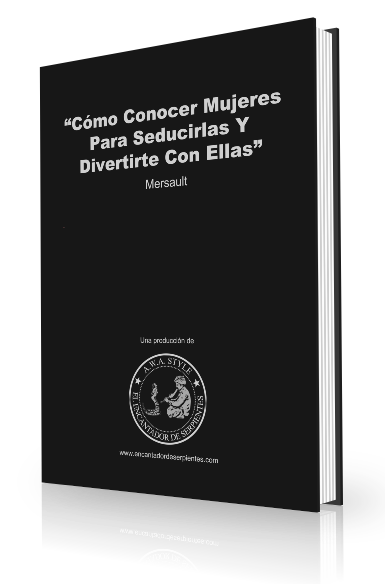 Cómo Conocer Mujeres Para Seducirlas Y Divertirte Con Ellas